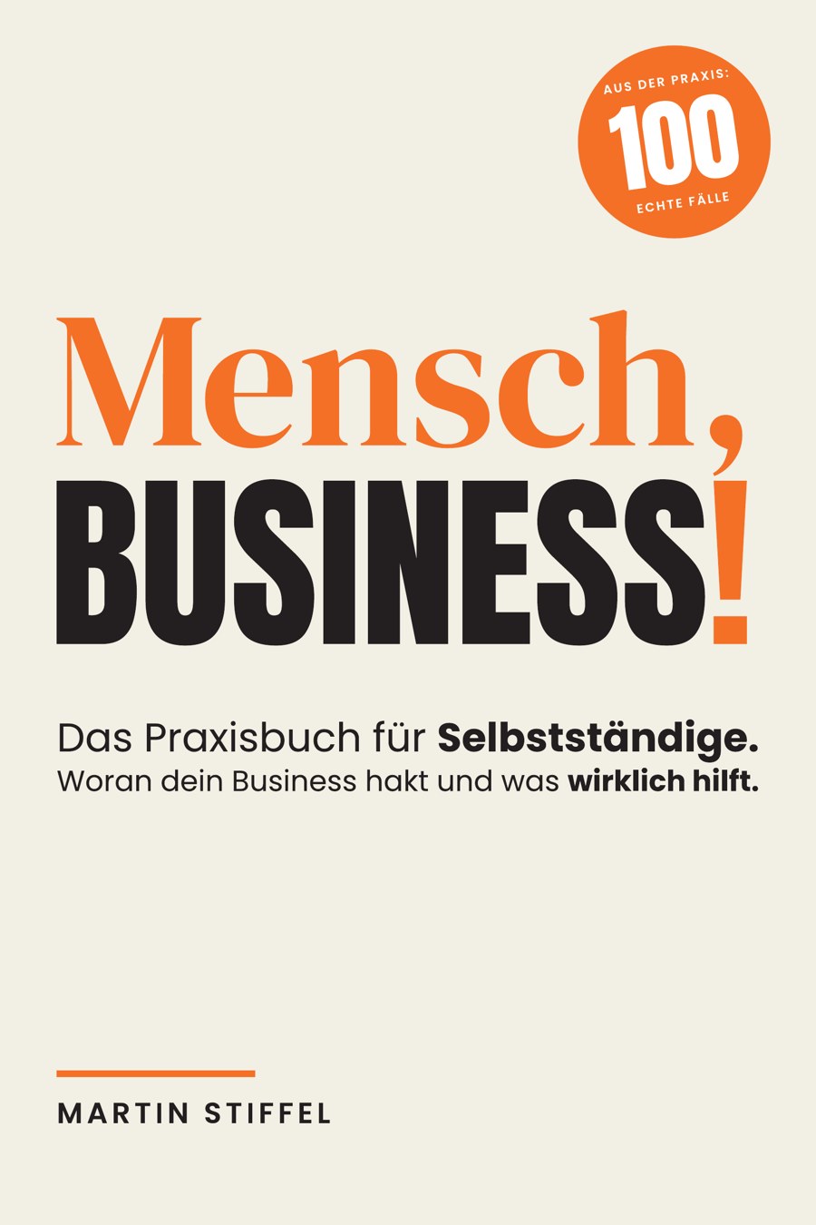 Buchcover „Mensch, Business!“ von Martin Stiffel